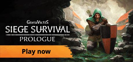 征服的荣耀：围城/Siege Survival: Gloria Victis Prologue
