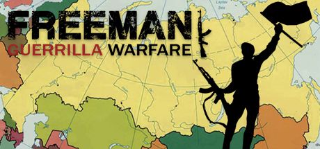 自由人：游击战争/Freeman: Guerrilla Warfare