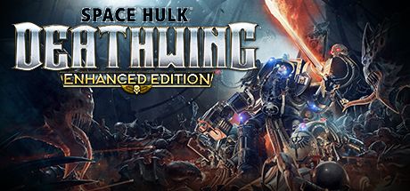 太空战舰：死亡之翼/太空弃舰：死亡之翼威力加强版/Space Hulk: Deathwing