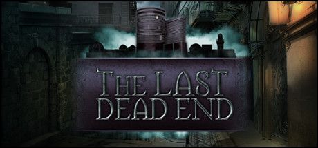 最后一个死胡同/The Last DeadEnd